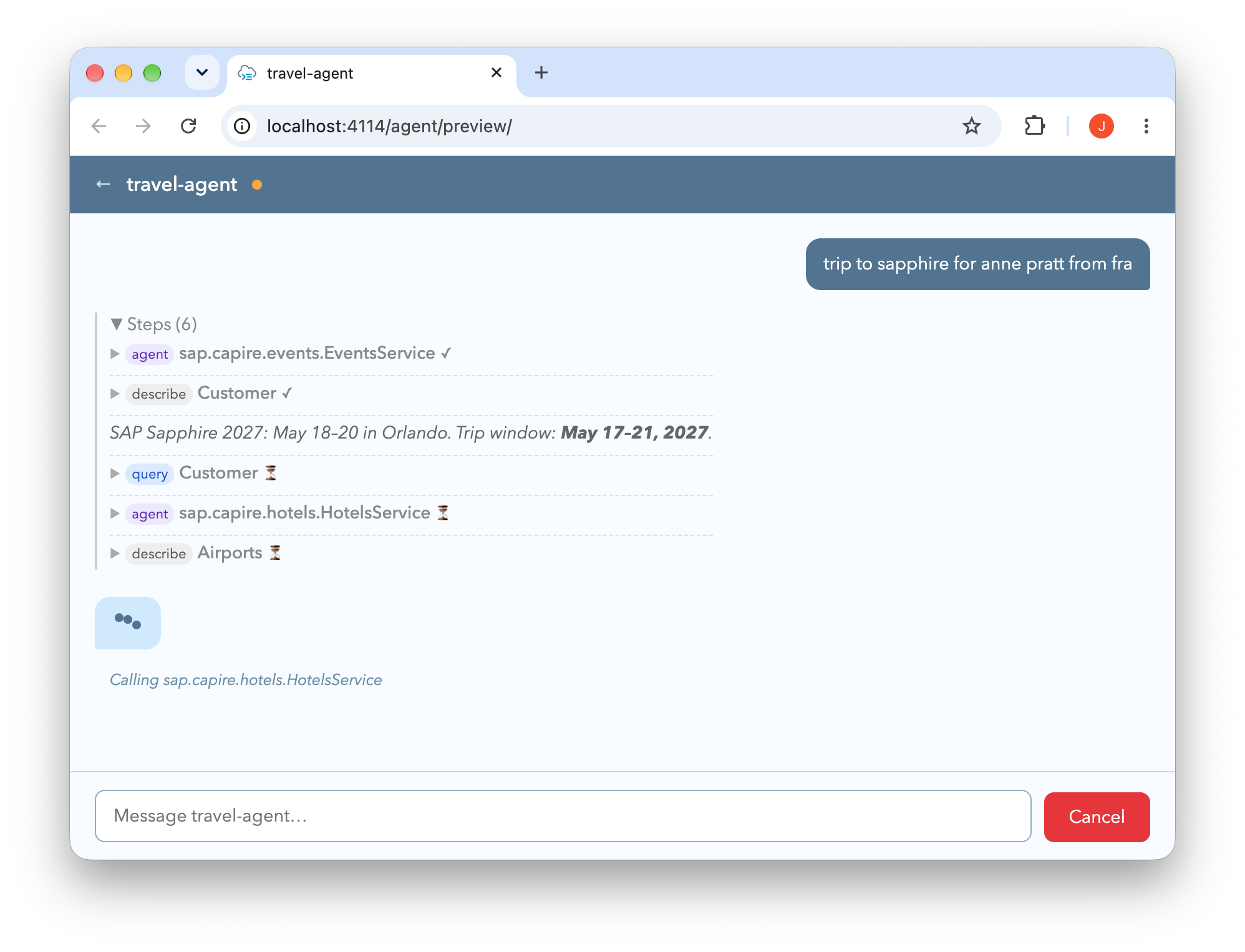Agent progress showing completed tool steps and ongoing customer, hotel, and airport requests